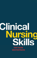 TEST BANK Clinical Nursing Skills NEW VERSION
