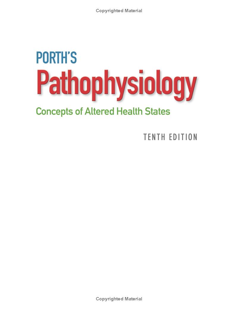 TEST BANK Porth's Pathophysiology: Concepts of Altered Health States 10TH EDITION